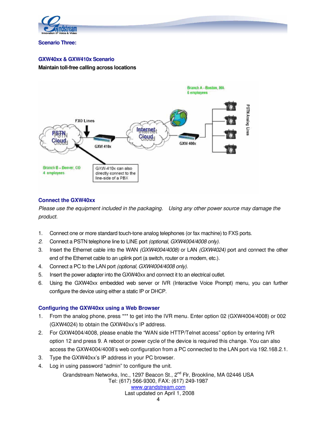 Grandstream Networks GXW 4004/8, GXW 4024 manual Scenario Three GXW40xx & GXW410x Scenario, Connect the GXW40xx 