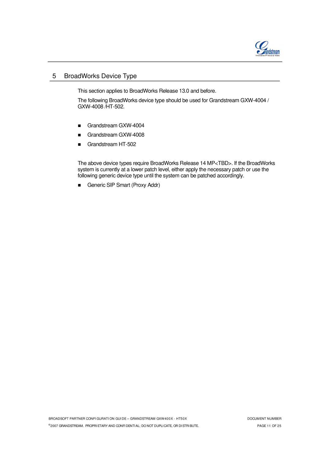 Grandstream Networks GXW-400X FXS manual BroadWorks Device Type, This section applies to BroadWorks Release 13.0 and before 