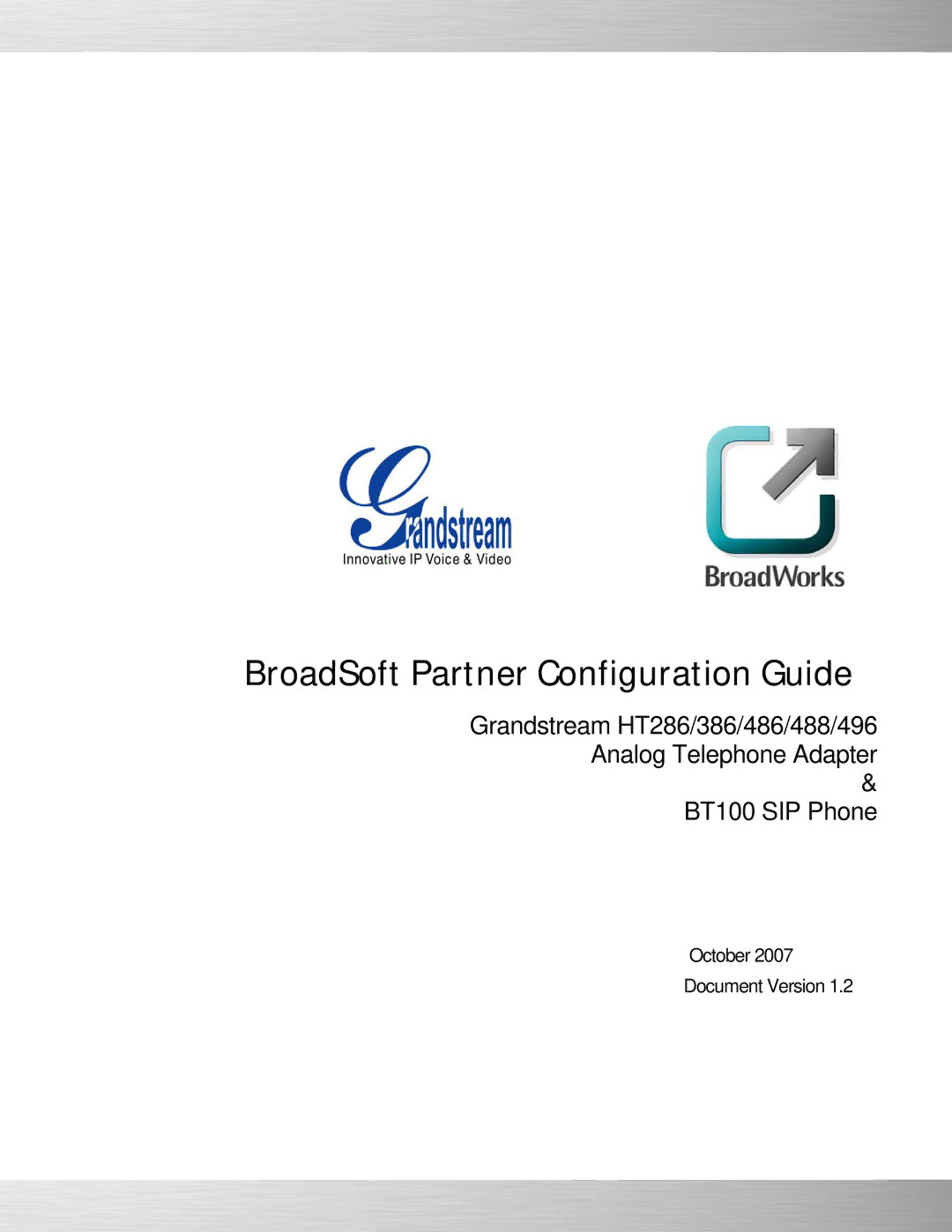 Grandstream Networks HT386, HT496, HT486, HT286, HT488 manual BroadSoft Partner Configuration Guide 