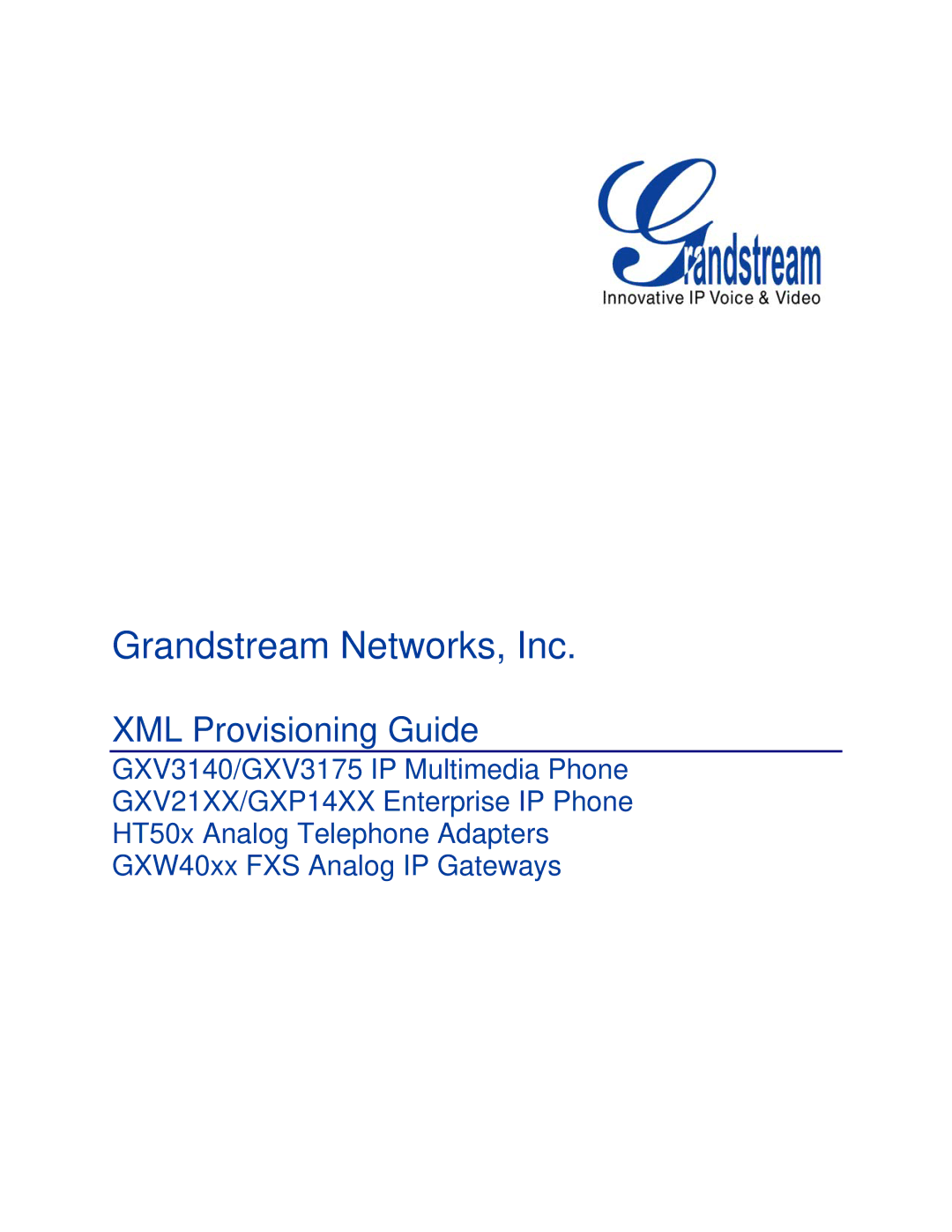 Grandstream Networks GXV21XX, HT50X manual Grandstream Networks, Inc 