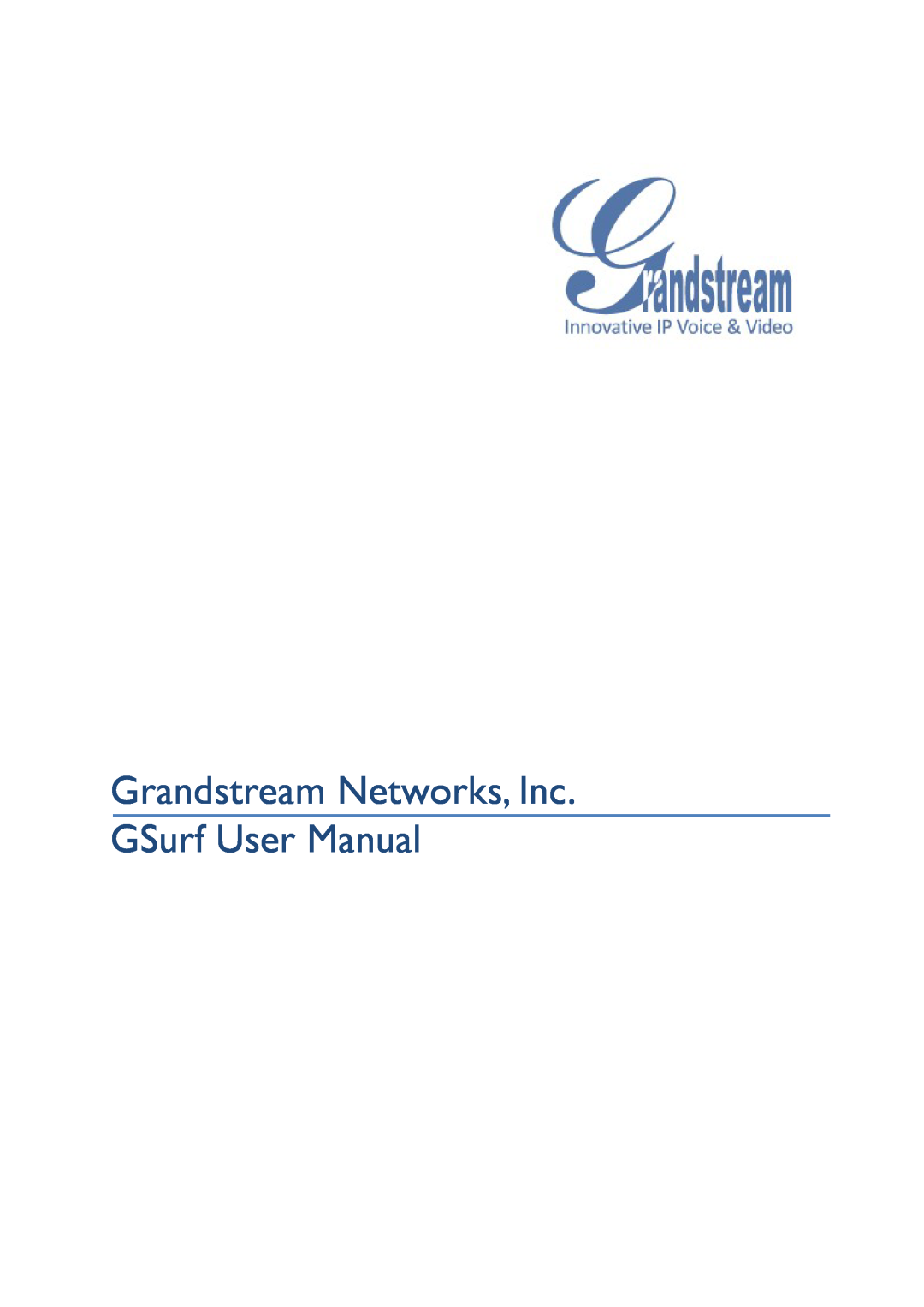 Grandstream Networks Security Camera user manual Grandstream Networks, Inc. GSurf User Manual 