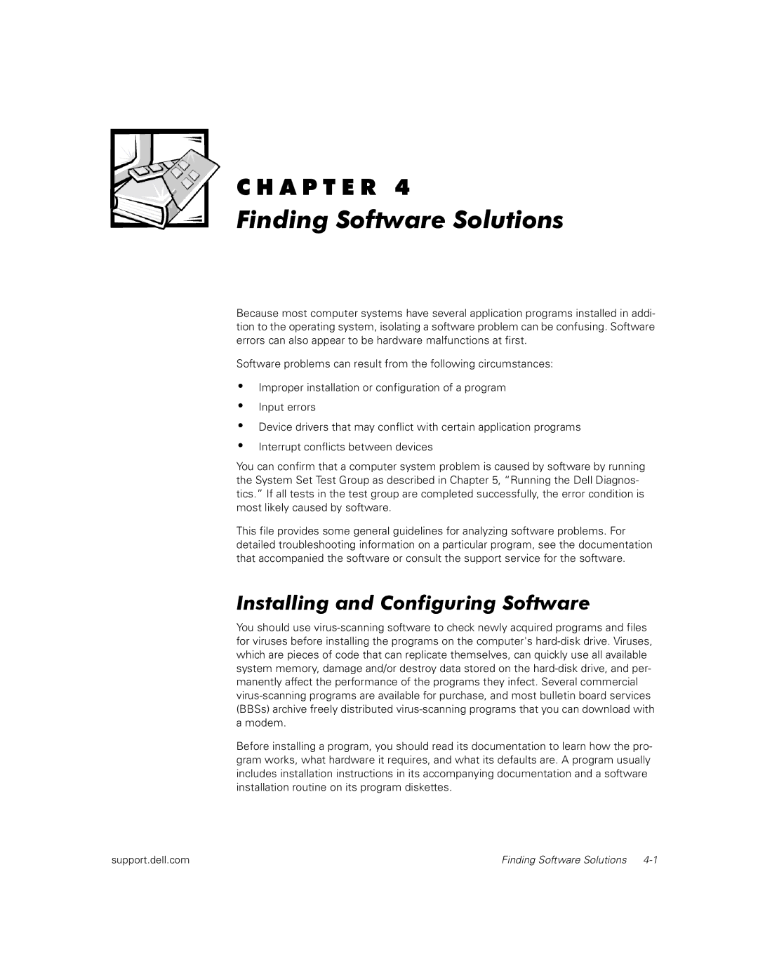 Grant-Howard Associates C H A P T E R 4 manual Finding Software Solutions, Installing and Configuring Software 