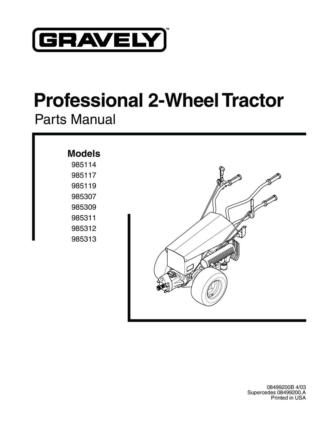 Gravely 985115, 985114, 985117, 985119, 985312, 985307, 985309, 985311, 985313, 08499200B manual Professional 2-Wheel Tractor 