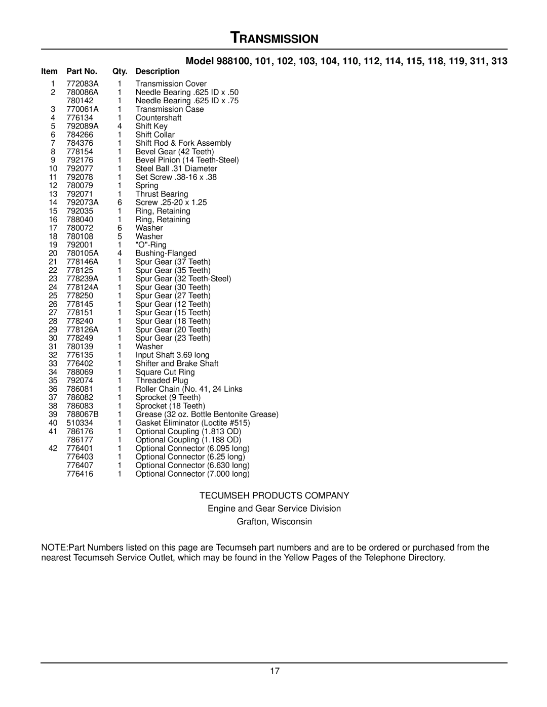 Gravely 988119, 988102, 988118, 988101, 988311, 988115, 988313, 988110, 988112, 988104, 988114, 988100 Tecumseh Products Company 