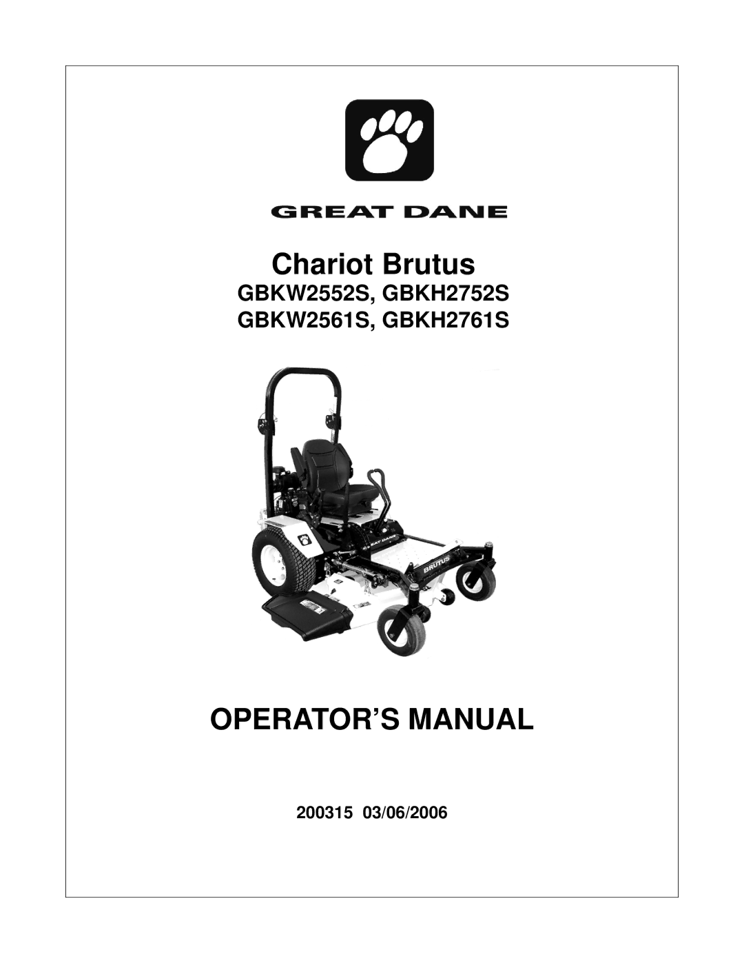 Great Dane GBKW2552S, GBKH2761S, GBKH2752S, GBKW2561S manual OPERATOR’S Manual 