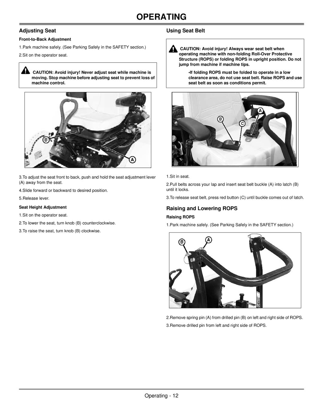 Great Dane GBKH2752S, GBKH2761S, GBKW2552S, GBKW2561S manual Adjusting Seat, Using Seat Belt, Raising and Lowering Rops 