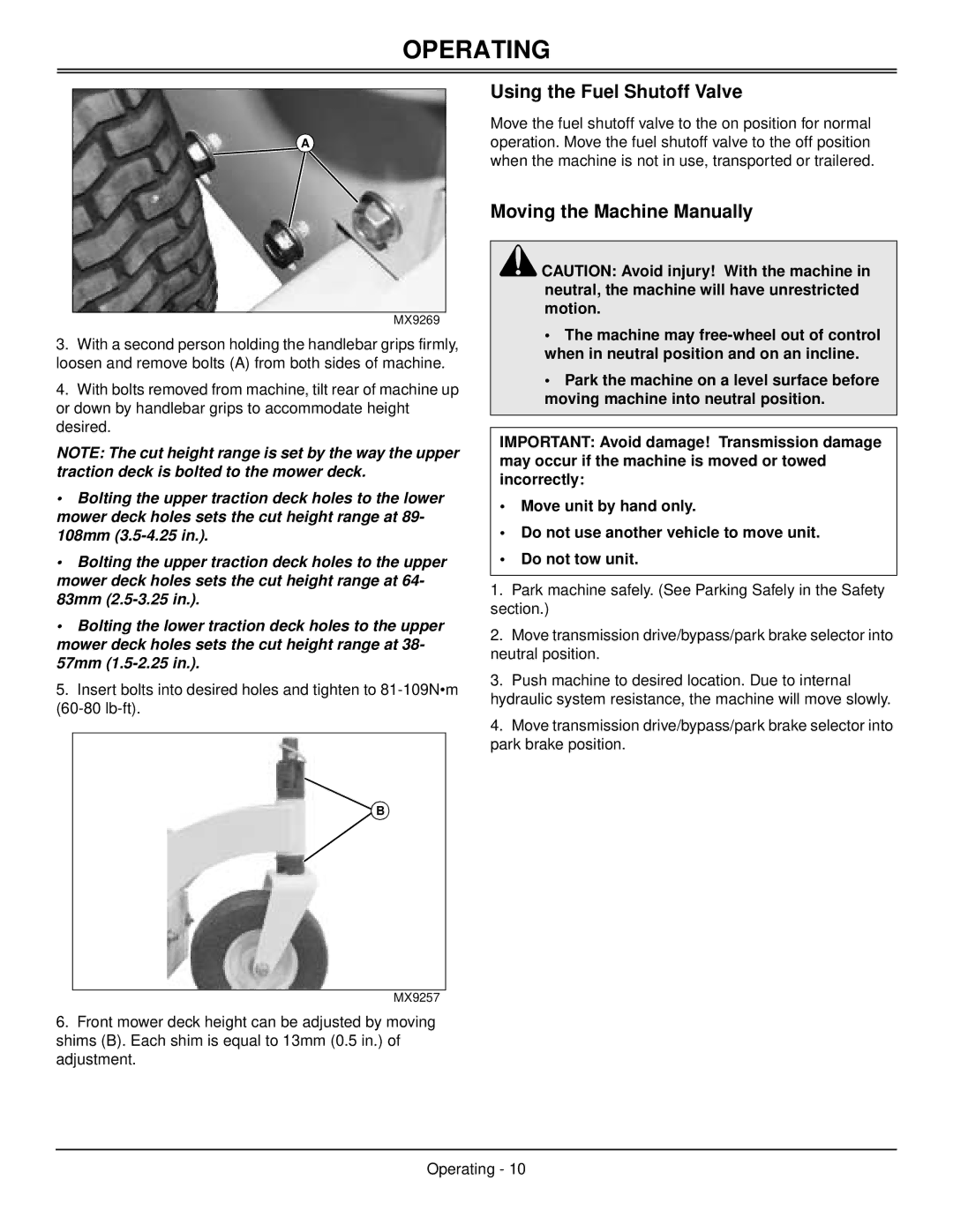 Great Dane GDB10027, GDB10025, GDB10028, GDB10026, GDB10030 manual Using the Fuel Shutoff Valve, Moving the Machine Manually 