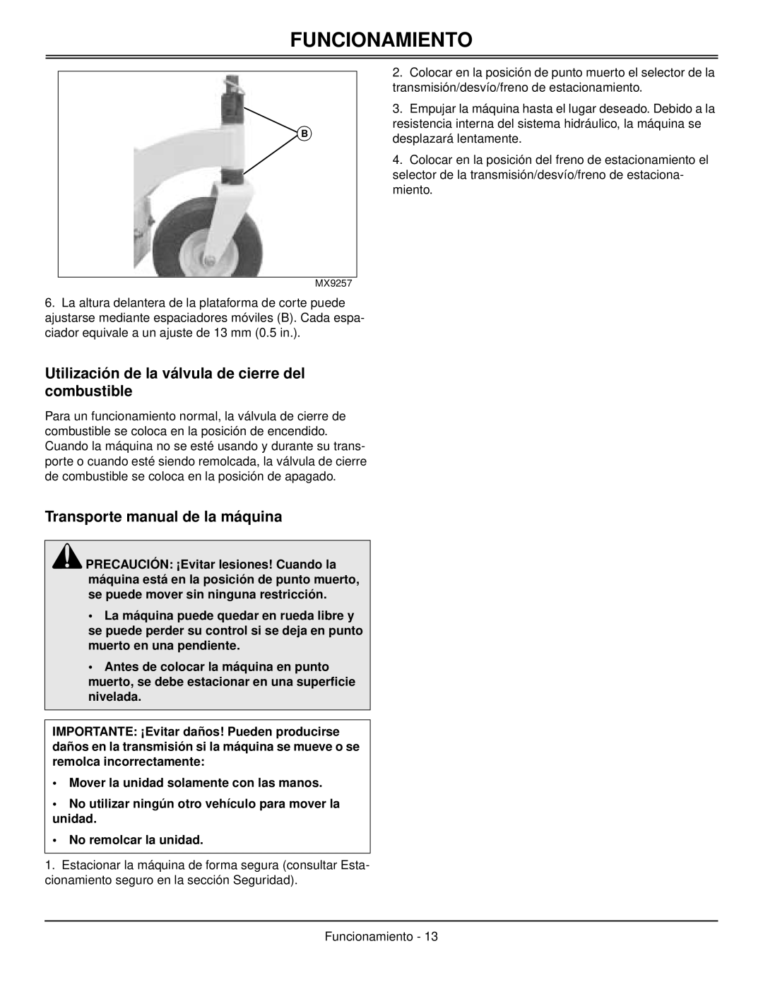 Great Dane GDB10028, GDB10025 Utilización de la válvula de cierre del combustible, Transporte manual de la máquina 