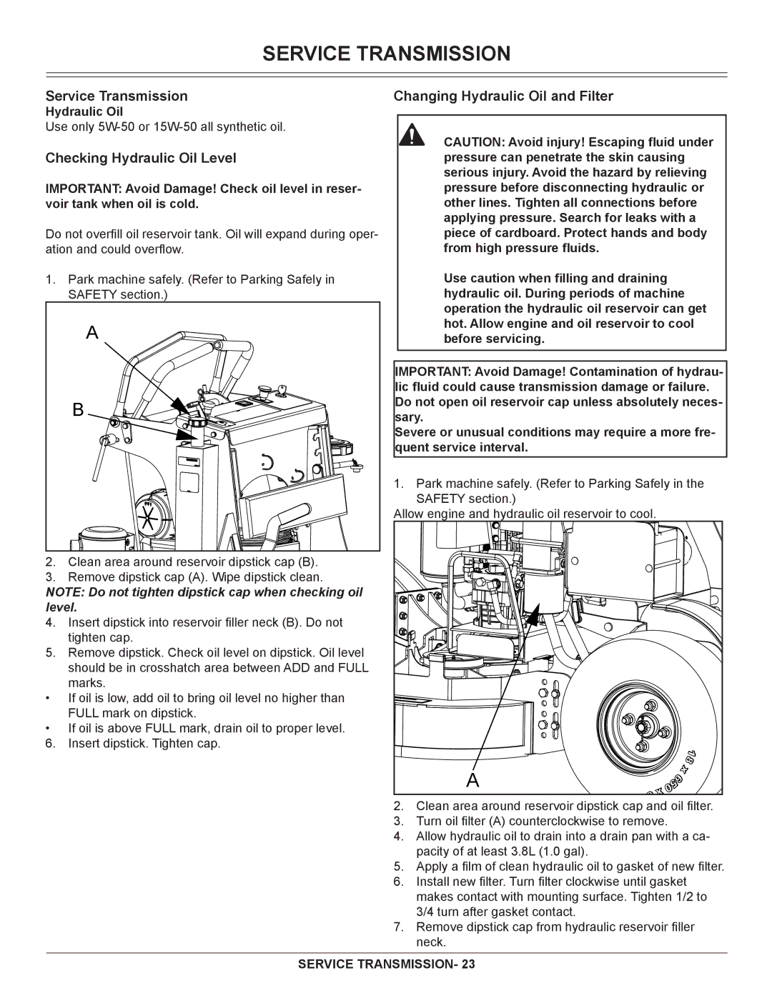 Great Dane GSRKA1934S manual Service Transmission, Checking Hydraulic Oil Level, Changing Hydraulic Oil and Filter 