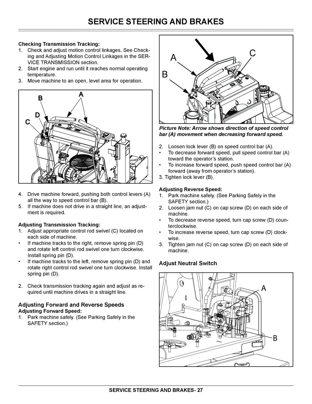 Great Dane GSRKA1934S manual Service Steering and Brakes, Adjusting Forward and Reverse Speeds, Adjust Neutral Switch 