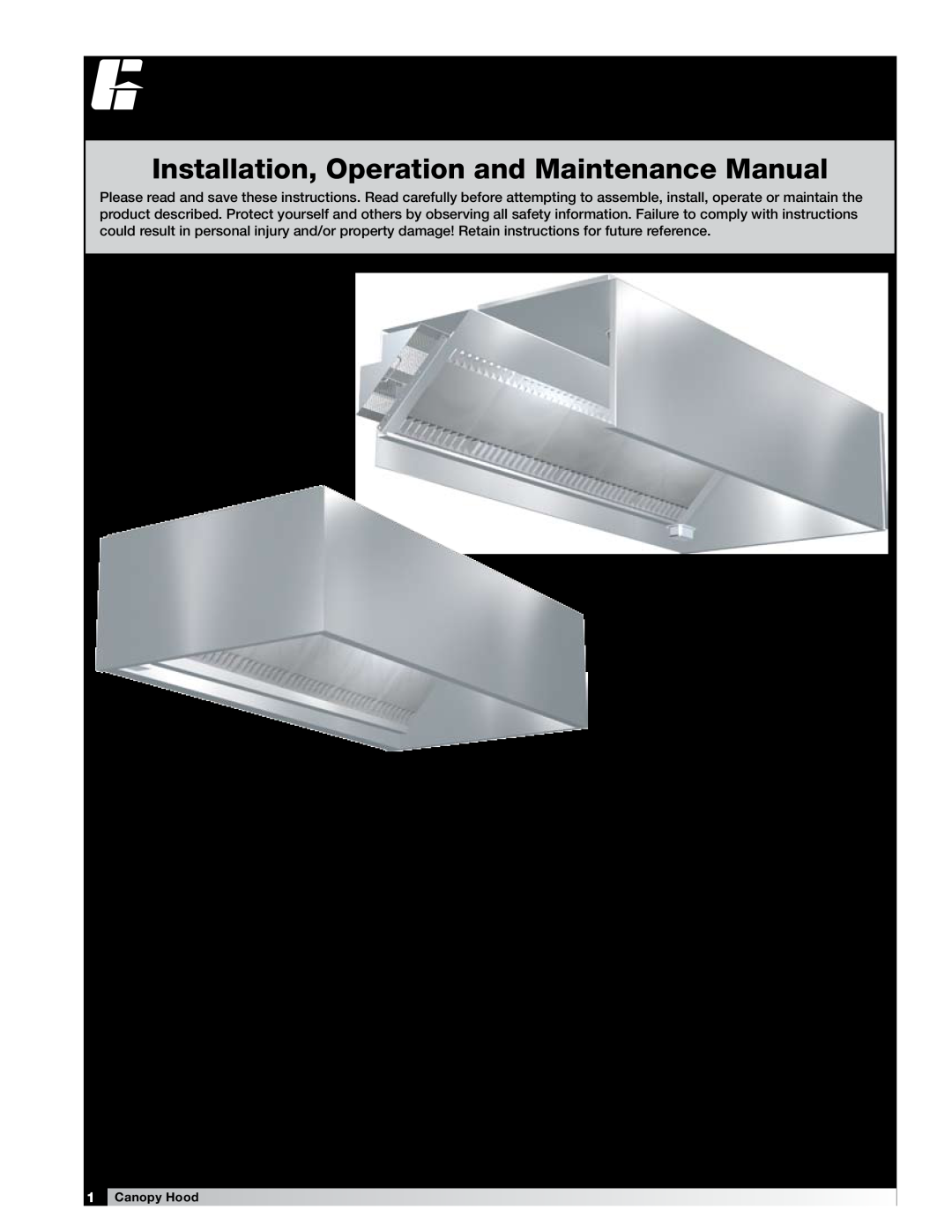 Greenheck Fan 452413 manual Installation, Operation and Maintenance Manual, Canopy Type Kitchen Hoods 