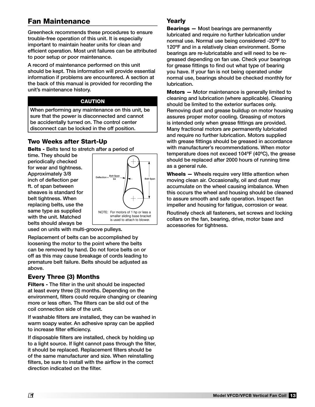 Greenheck Fan 464696 manual Fan Maintenance, Two Weeks after Start-Up, Every Three 3 Months, Yearly 