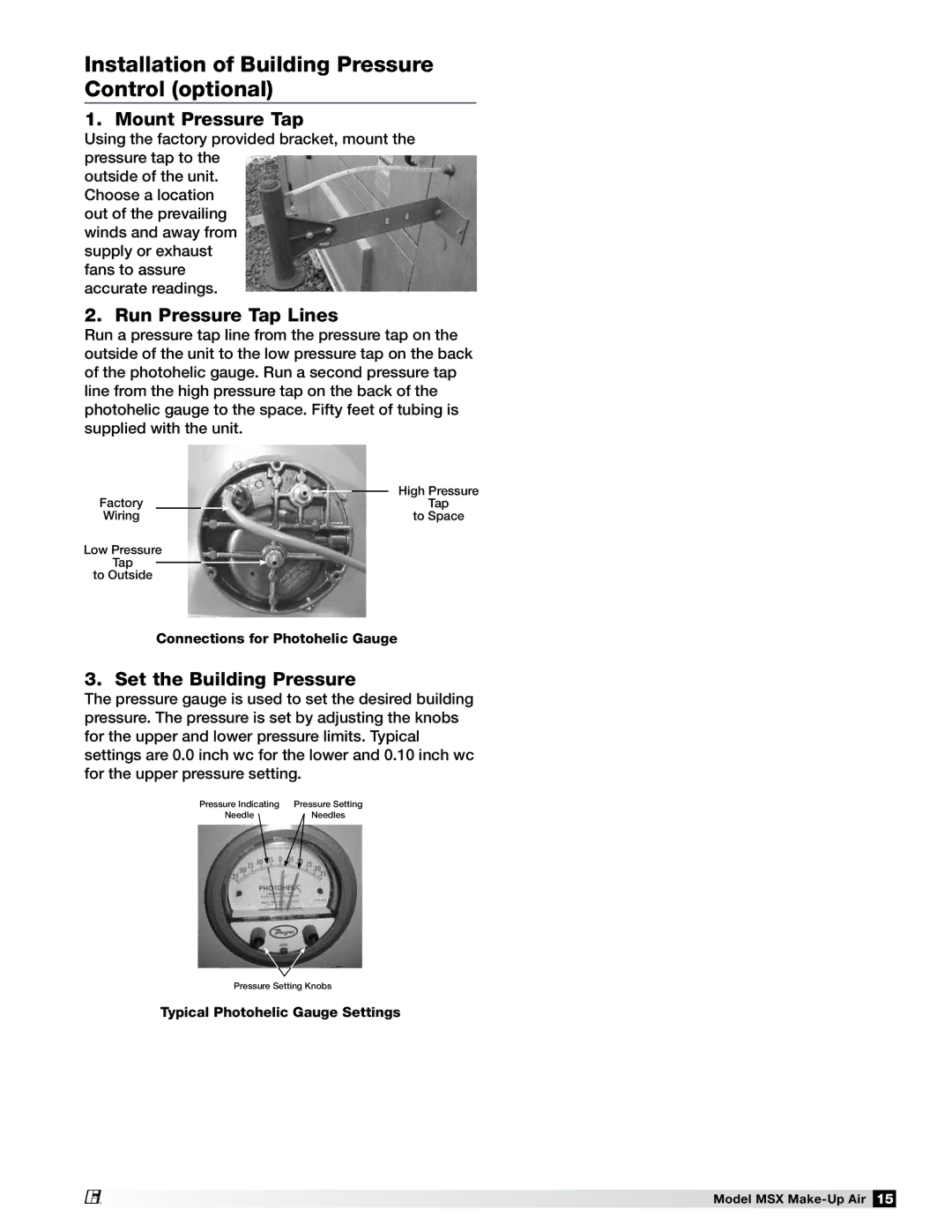 Greenheck Fan 470658 MSX Installation of Building Pressure Control optional, Mount Pressure Tap, Run Pressure Tap Lines 