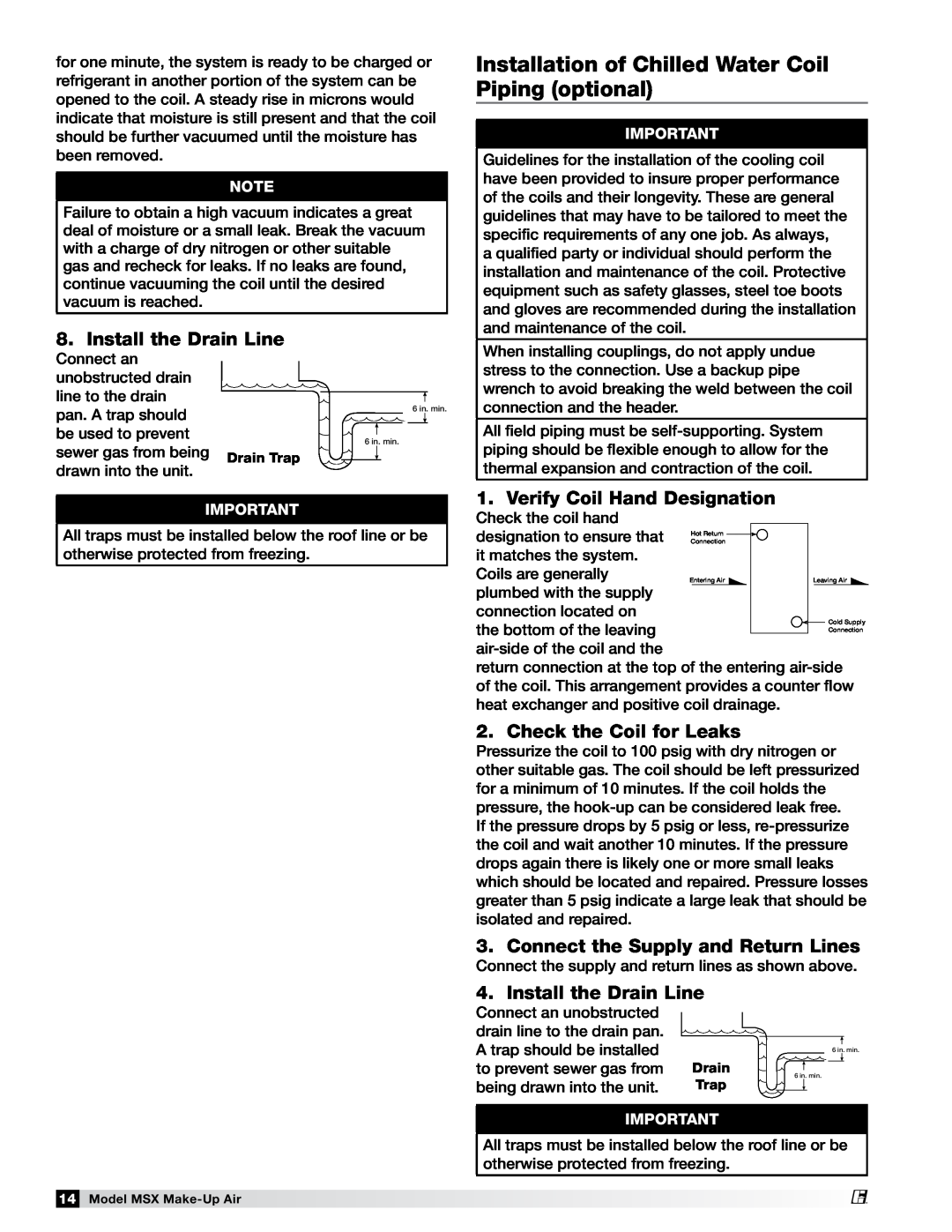 Greenheck Fan 470658 MSX manual Install the Drain Line, Verify Coil Hand Designation, Check the Coil for Leaks 