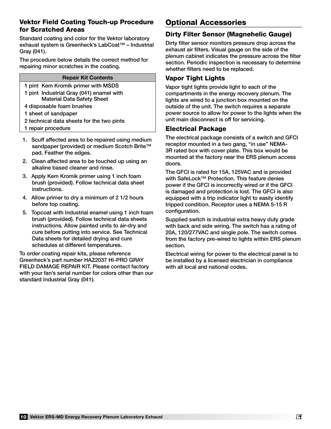 Greenheck Fan 474118 Optional Accessories, Vektor Field Coating Touch-up Procedure for Scratched Areas, Vapor Tight Lights 