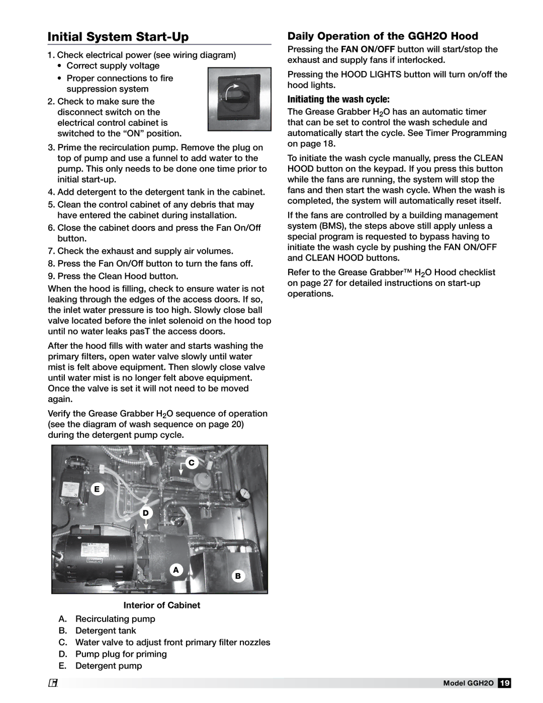 Greenheck Fan GGH20 manual Initial System Start-Up, Daily Operation of the GGH2O Hood, Initiating the wash cycle 