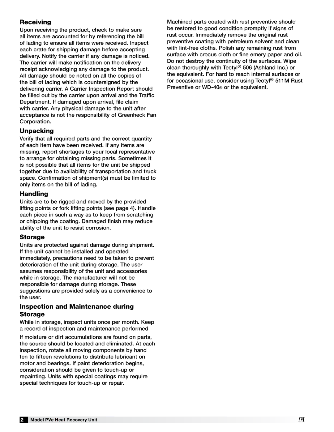 Greenheck Fan PVE-20, PVE-55, PVE-35, PVE-45 Receiving, Unpacking, Handling, Inspection and Maintenance during Storage 