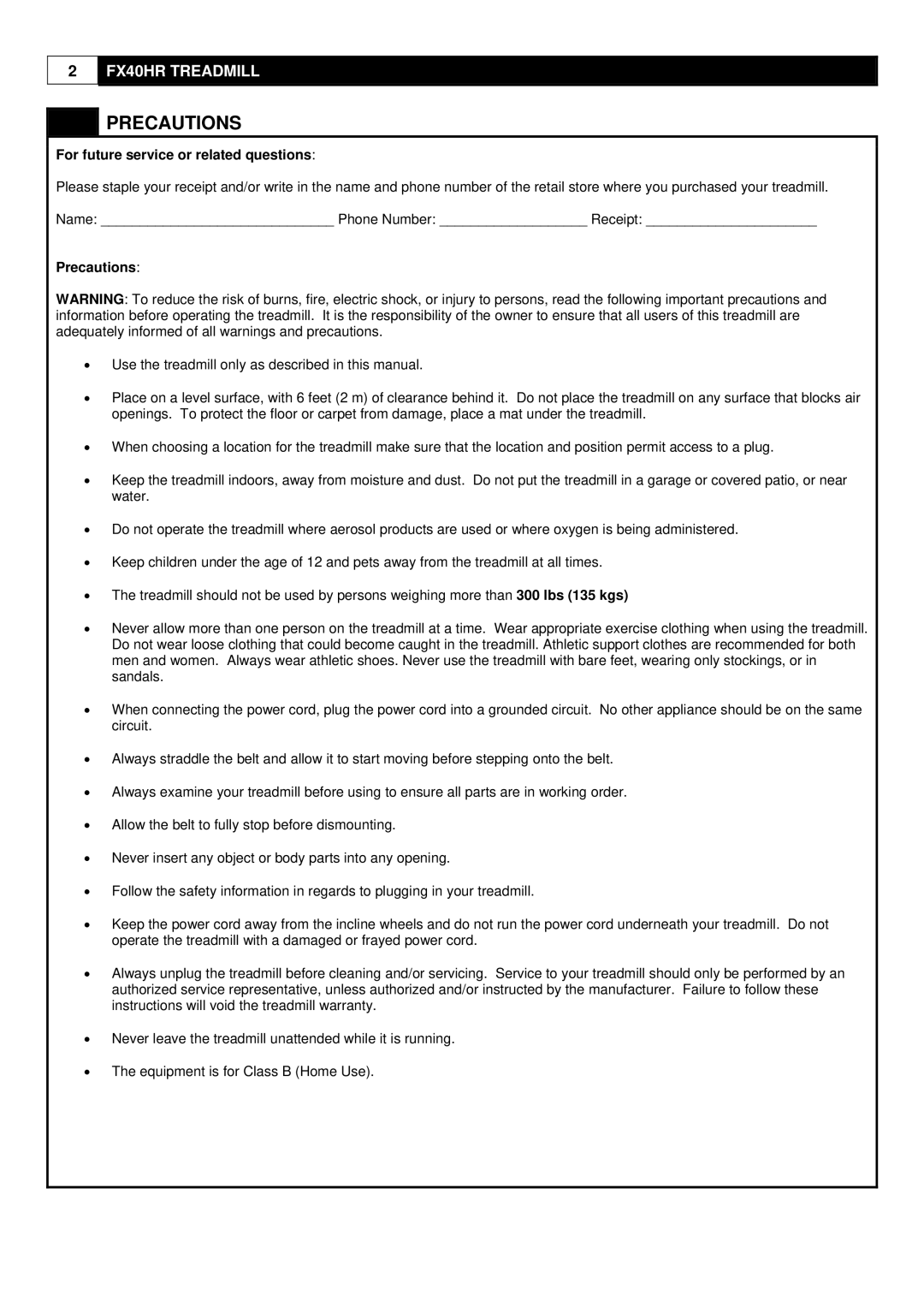 Greenmaster FX40HR manual Precautions, For future service or related questions 