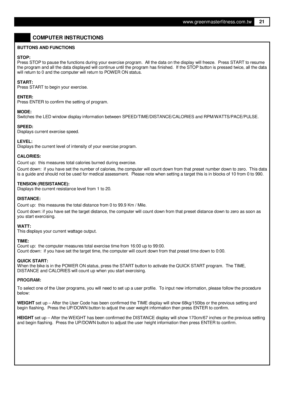 Greenmaster UB5 Buttons and Functions Stop, Start, Enter, Mode, Speed, Level, Calories, Tension Resistance, Distance, Watt 