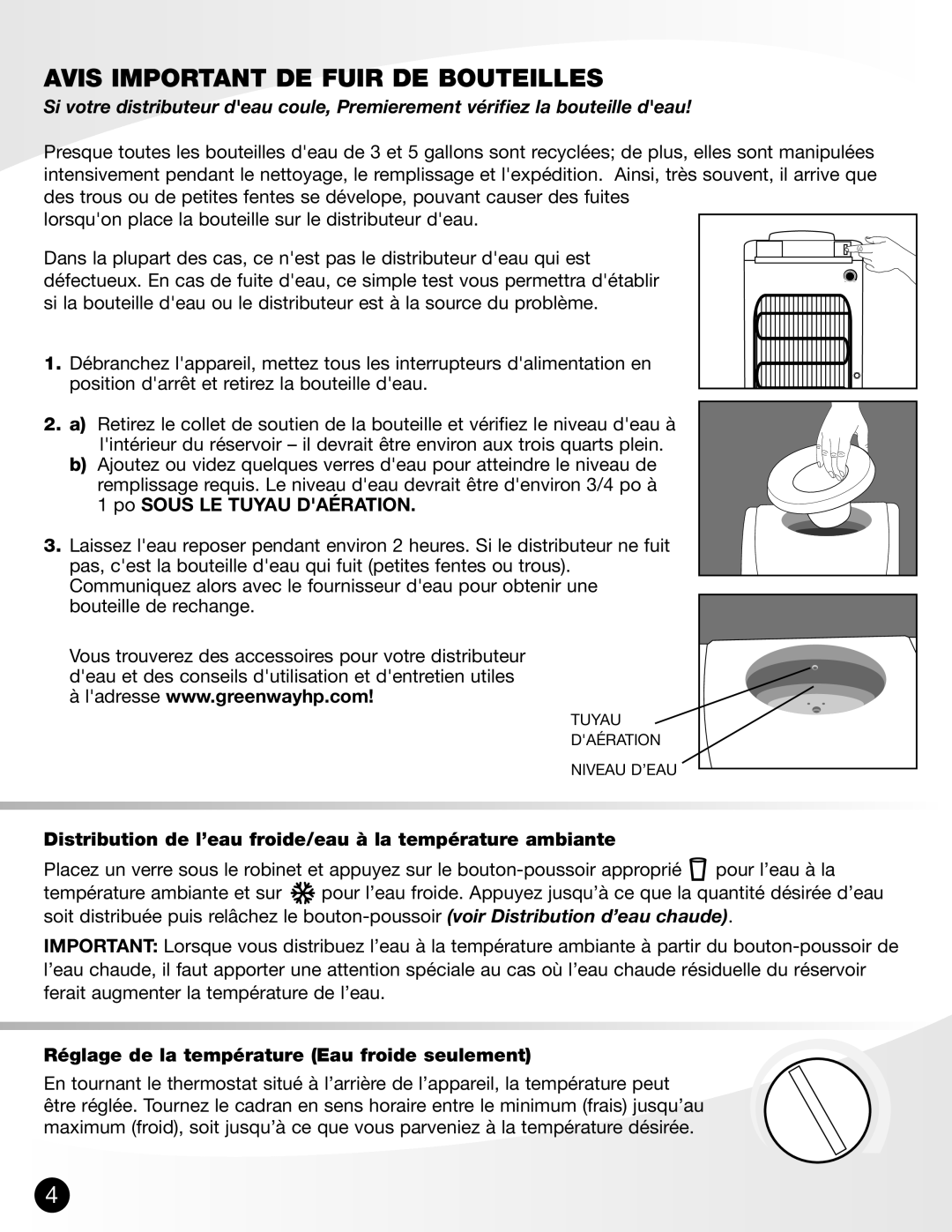 Greenway Home Products GWD-4650W Avis Important DE Fuir DE Bouteilles, Réglage de la température Eau froide seulement 