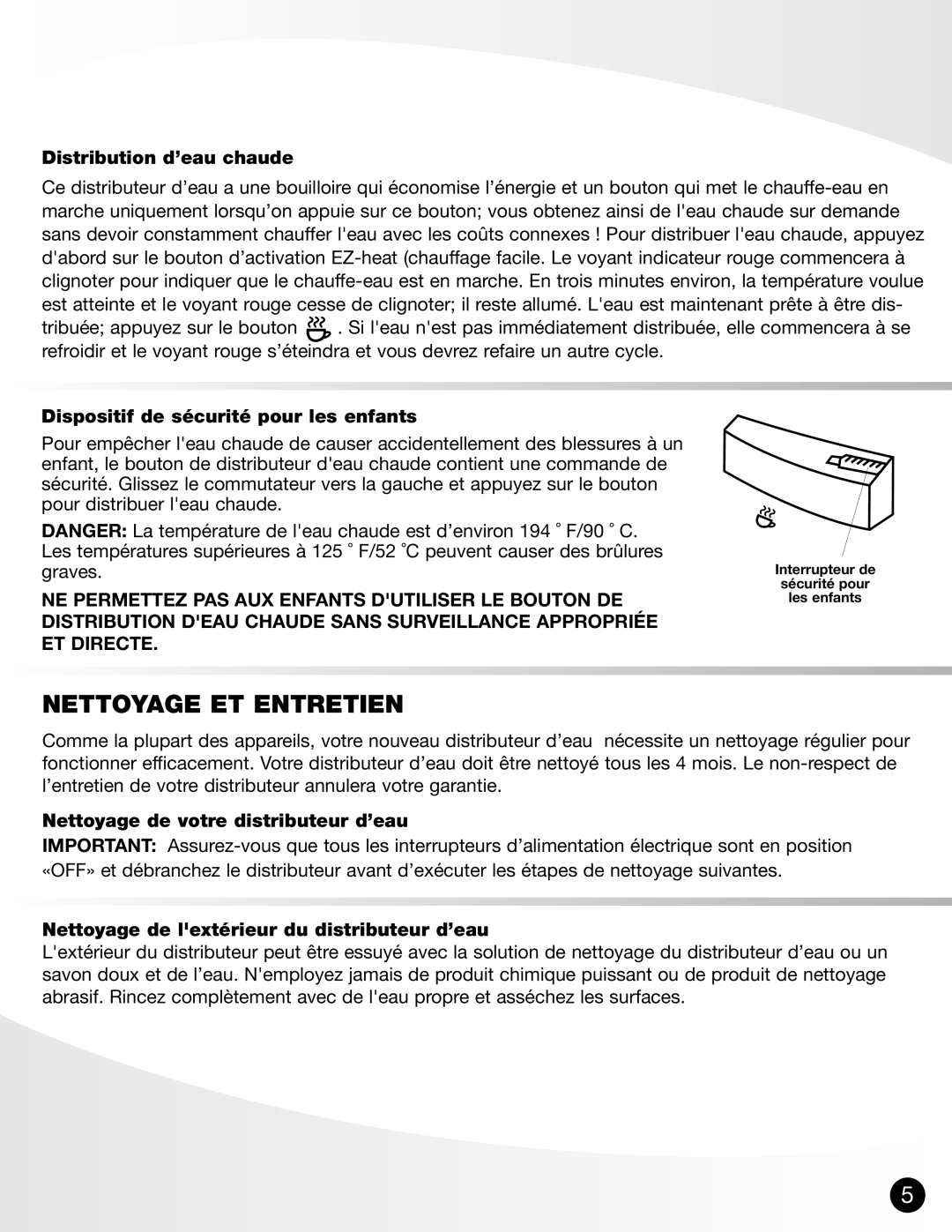 Greenway Home Products GWD-4650W Nettoyage ET Entretien, Distribution d’eau chaude, Nettoyage de votre distributeur d’eau 