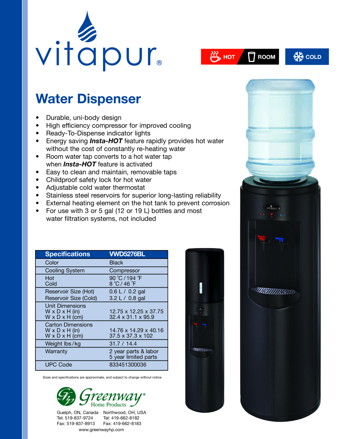 Greenway Home Products VWD5276BLK specifications Water Dispenser, Specifications 