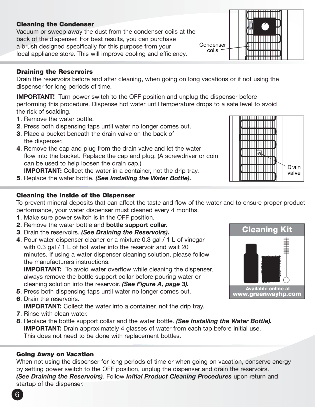 Greenway Home Products VWD5276W Cleaning the Condenser, Draining the Reservoirs, Cleaning the Inside of the Dispenser 