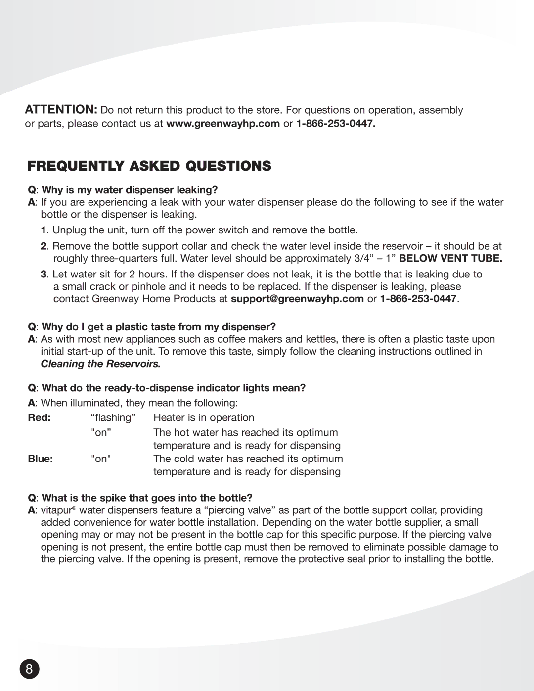 Greenway Home Products VWD5276W operating instructions Frequently Asked Questions, Why is my water dispenser leaking? 