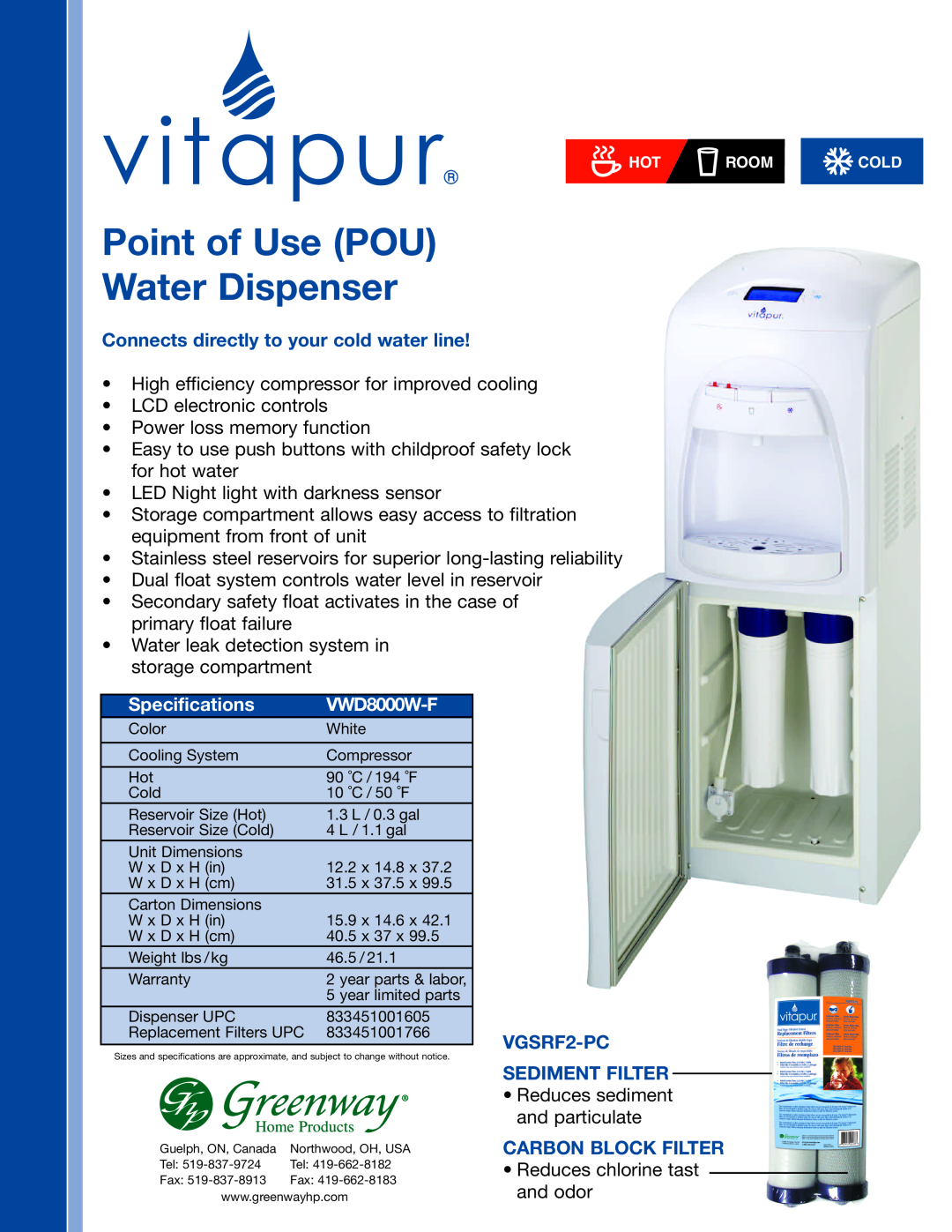 Greenway Home Products VWD8000W-F specifications Point of Use POU Water Dispenser, Specifications, VGSRF2-PC 