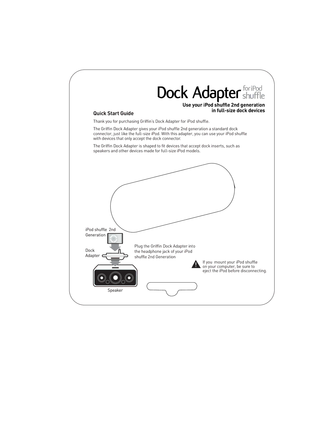 Griffin Technology quick start Dock Adapter shuffle, Use your iPod shuffle 2nd generation, Quick Start Guide 