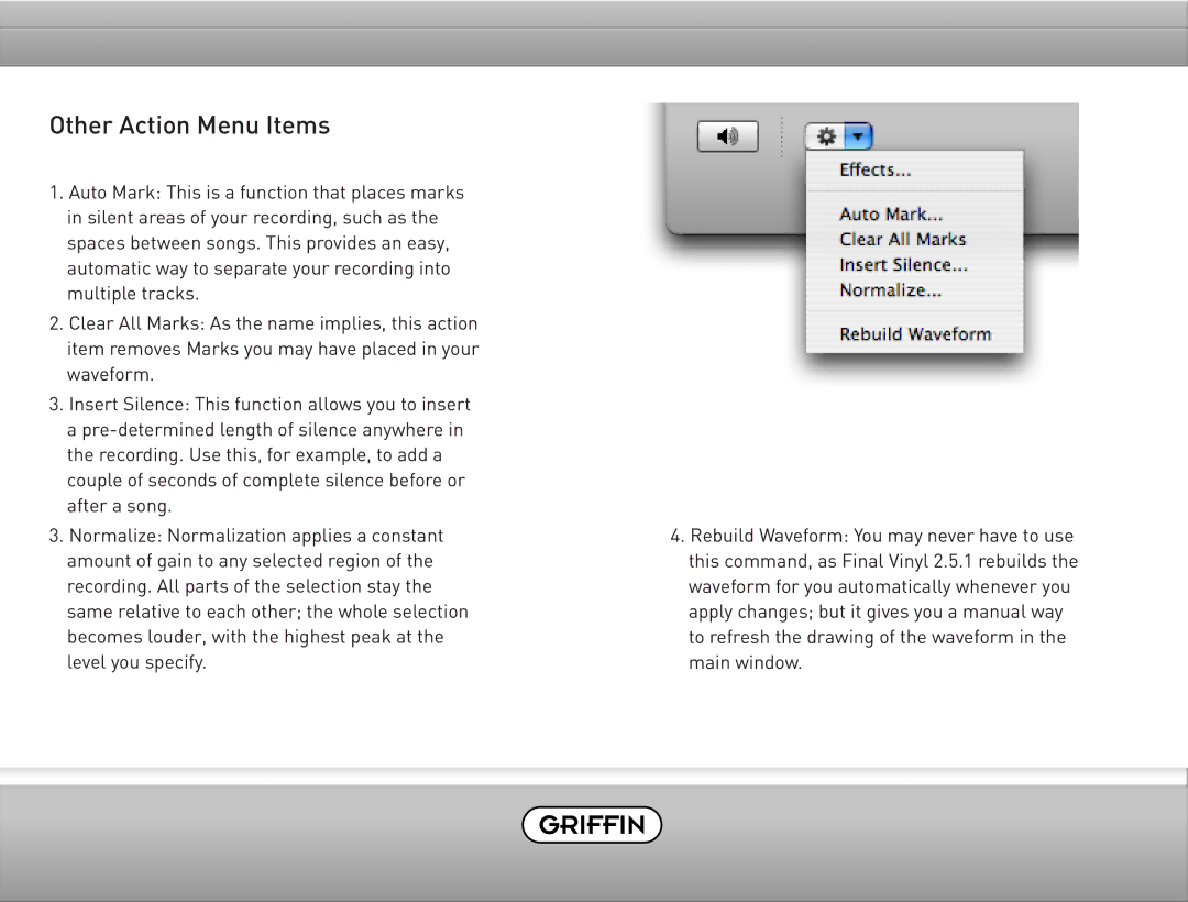 Griffin Technology Final Vinyl 2.5 user manual Other Action Menu Items 