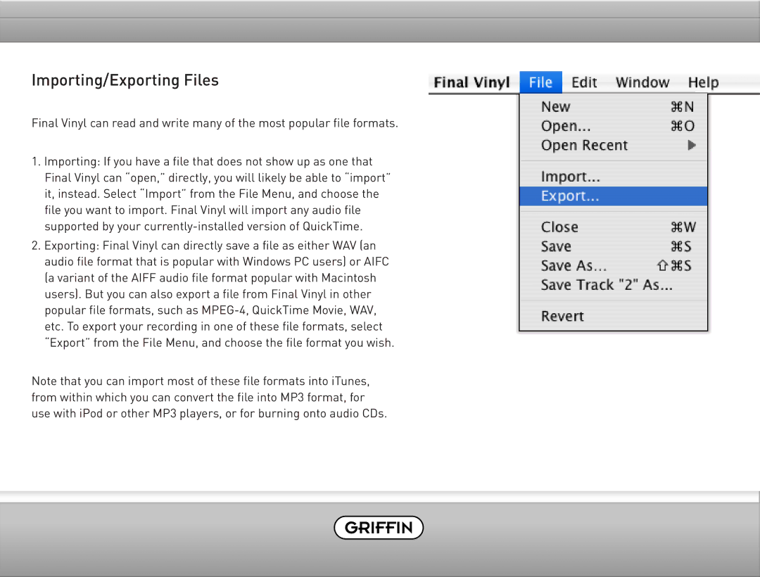 Griffin Technology Final Vinyl 2.5 user manual Importing/Exporting Files 