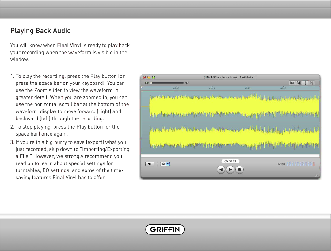 Griffin Technology Final Vinyl 2.5 user manual Playing Back Audio 