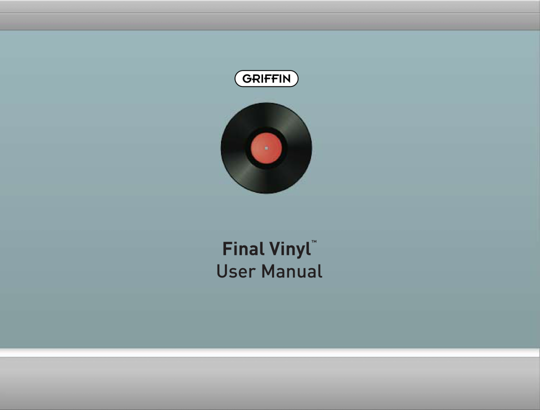 Griffin Technology Final Vinyl 2.5 user manual 
