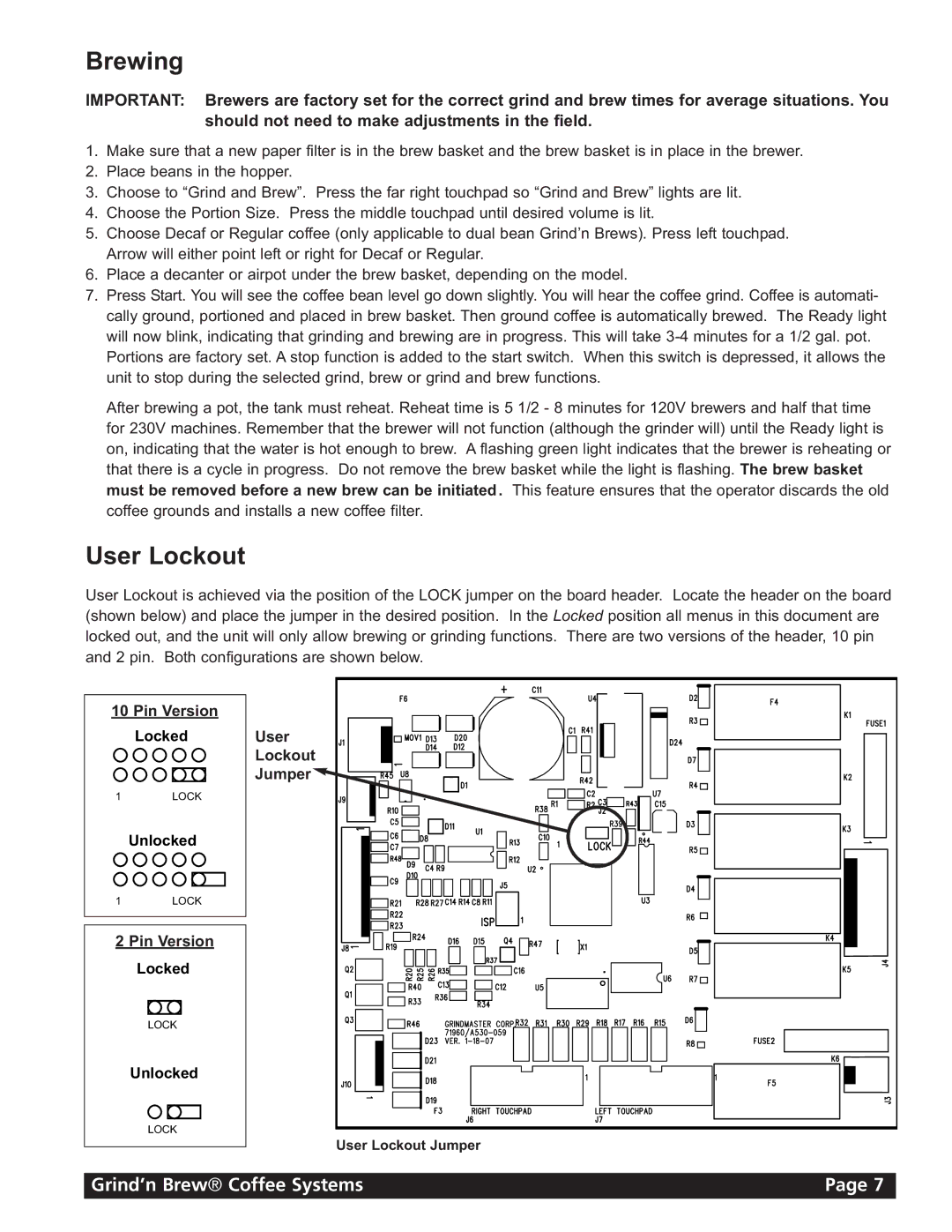 Grindmaster 11 instruction manual Brewing, User Lockout 