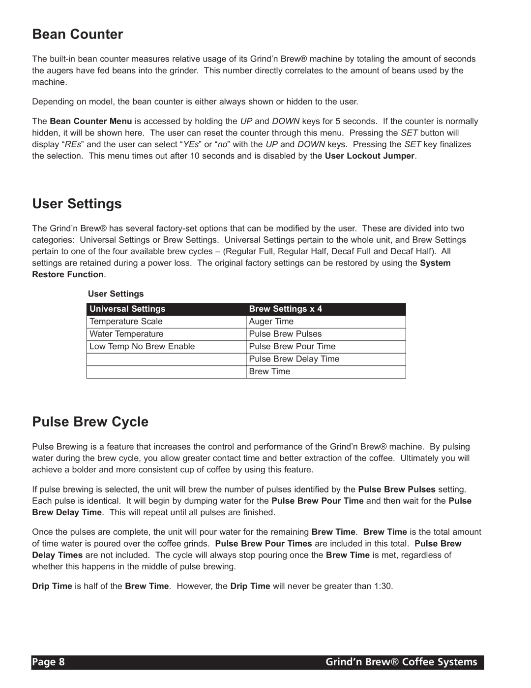 Grindmaster 11 instruction manual Bean Counter, User Settings, Pulse Brew Cycle 