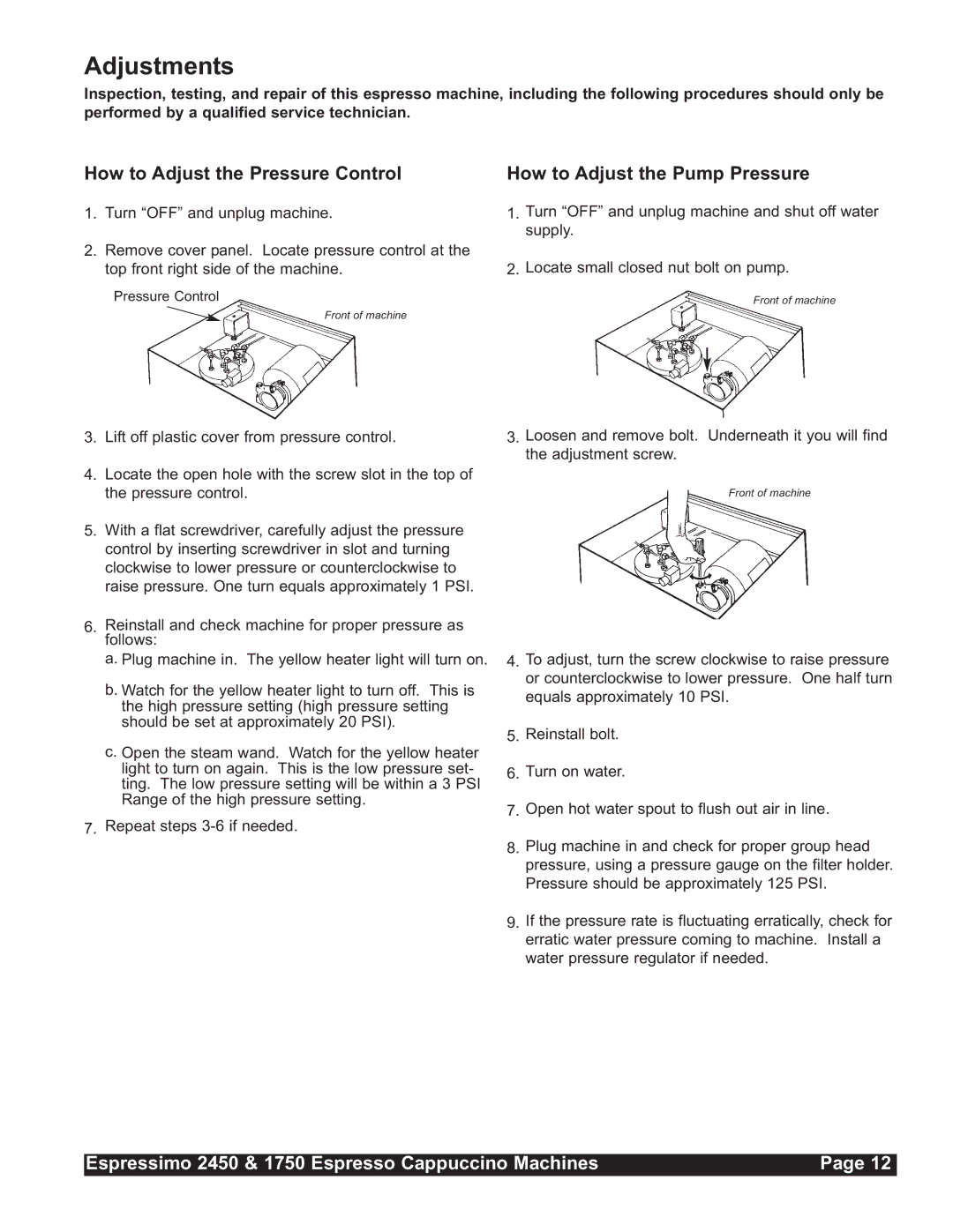 Grindmaster 1750, 2450 installation manual Adjustments, How to Adjust the Pressure Control, How to Adjust the Pump Pressure 