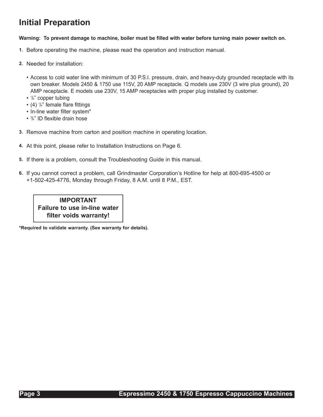 Grindmaster 2450, 1750 installation manual Initial Preparation, Failure to use in-line water Filter voids warranty 