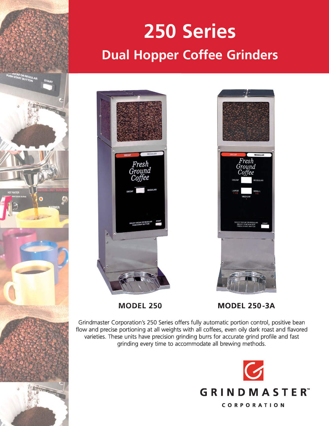 Grindmaster 250-3A manual Series, Dual Hopper Coffee Grinders, Model, MODEL 250 -3A 