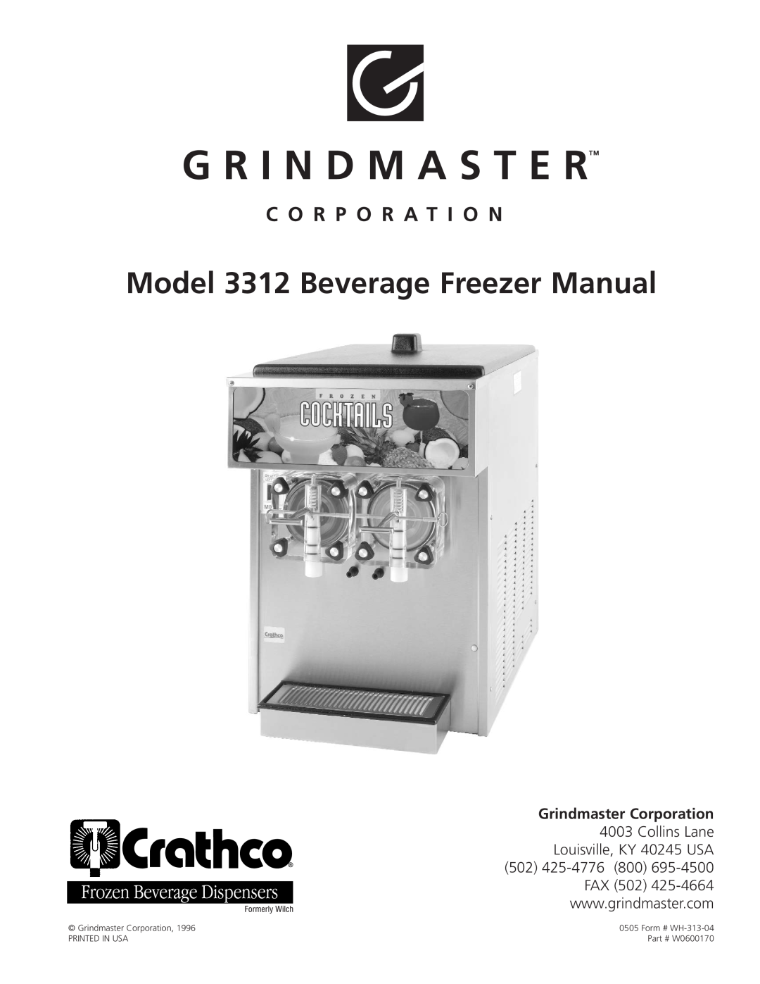 Grindmaster 3311 manual Model 3312 Beverage Freezer Manual, Grindmaster Corporation, W0600170 