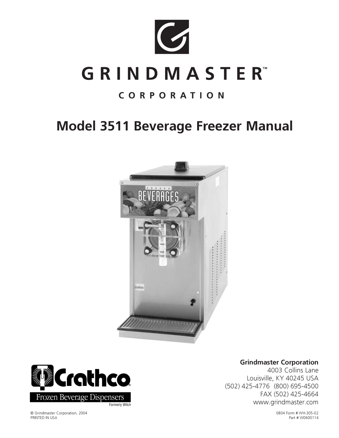 Grindmaster manual Model 3511 Beverage Freezer Manual, Grindmaster Corporation, Form # WH-305-02, W0600114 