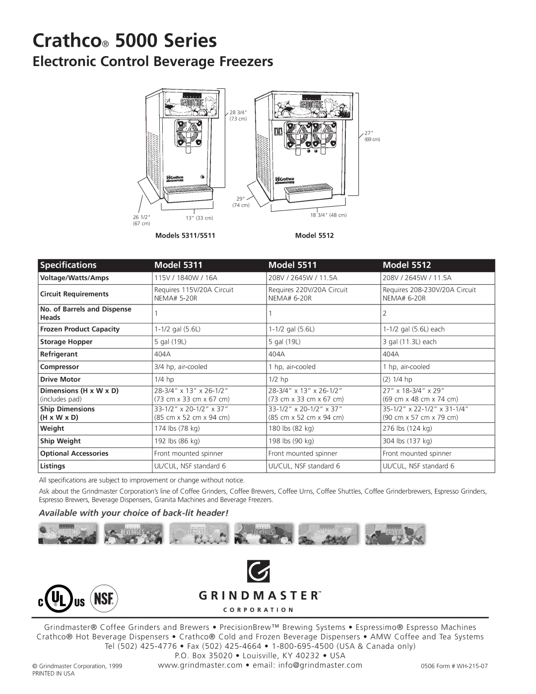 Grindmaster 5300 Electronic Control Beverage Freezers, Specifications Model, Available with your choice of back-lit header 