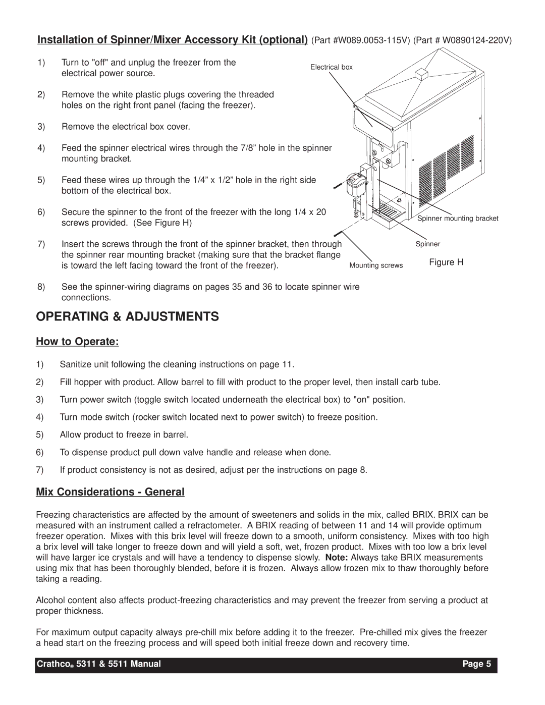 Grindmaster 5511, 5311 instruction manual How to Operate, Mix Considerations General 