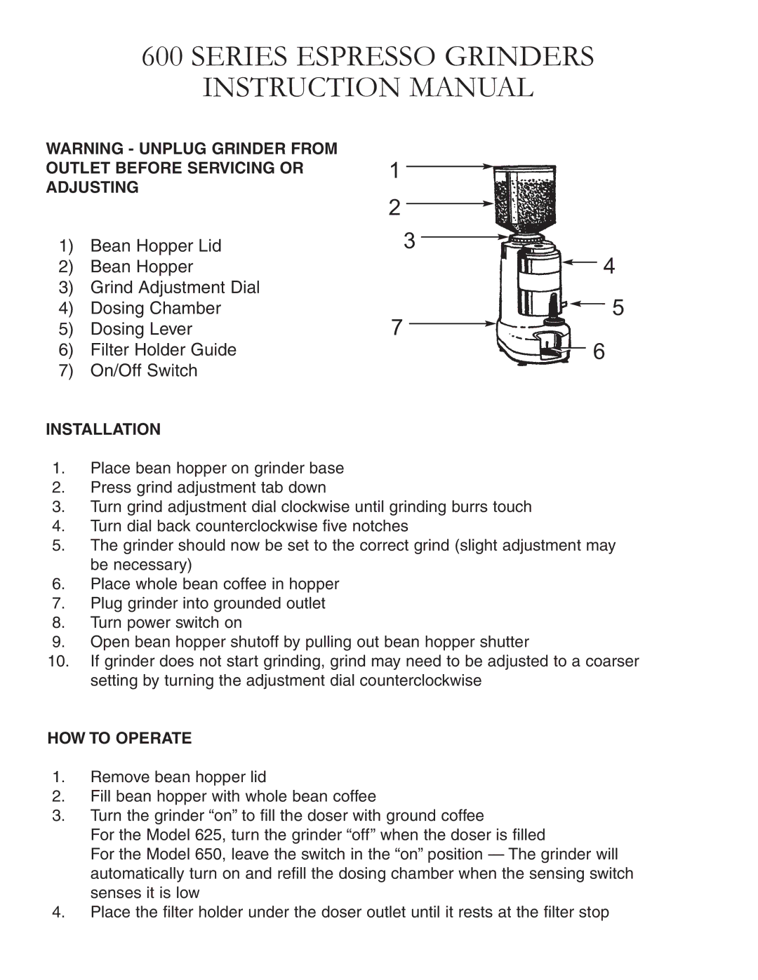 Grindmaster 625, 650 instruction manual Series Espresso Grinders, Installation, HOW to Operate 