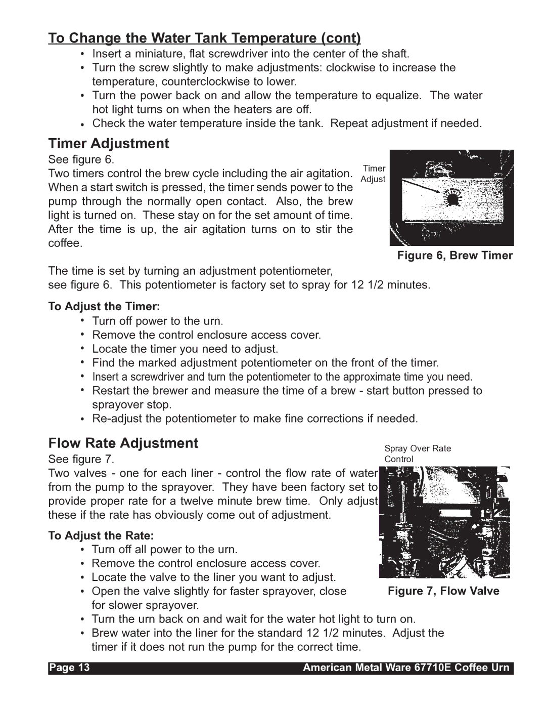 Grindmaster 67710E To Change the Water Tank Temperature, Timer Adjustment, Flow Rate Adjustment, To Adjust the Timer 