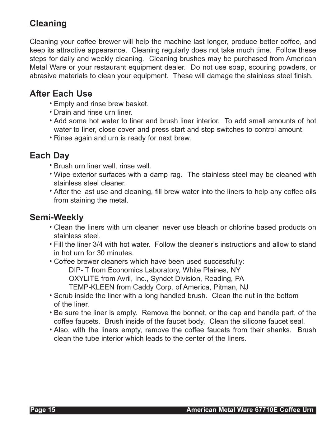 Grindmaster 67710E service manual Cleaning, After Each Use, Each Day, Semi-Weekly 