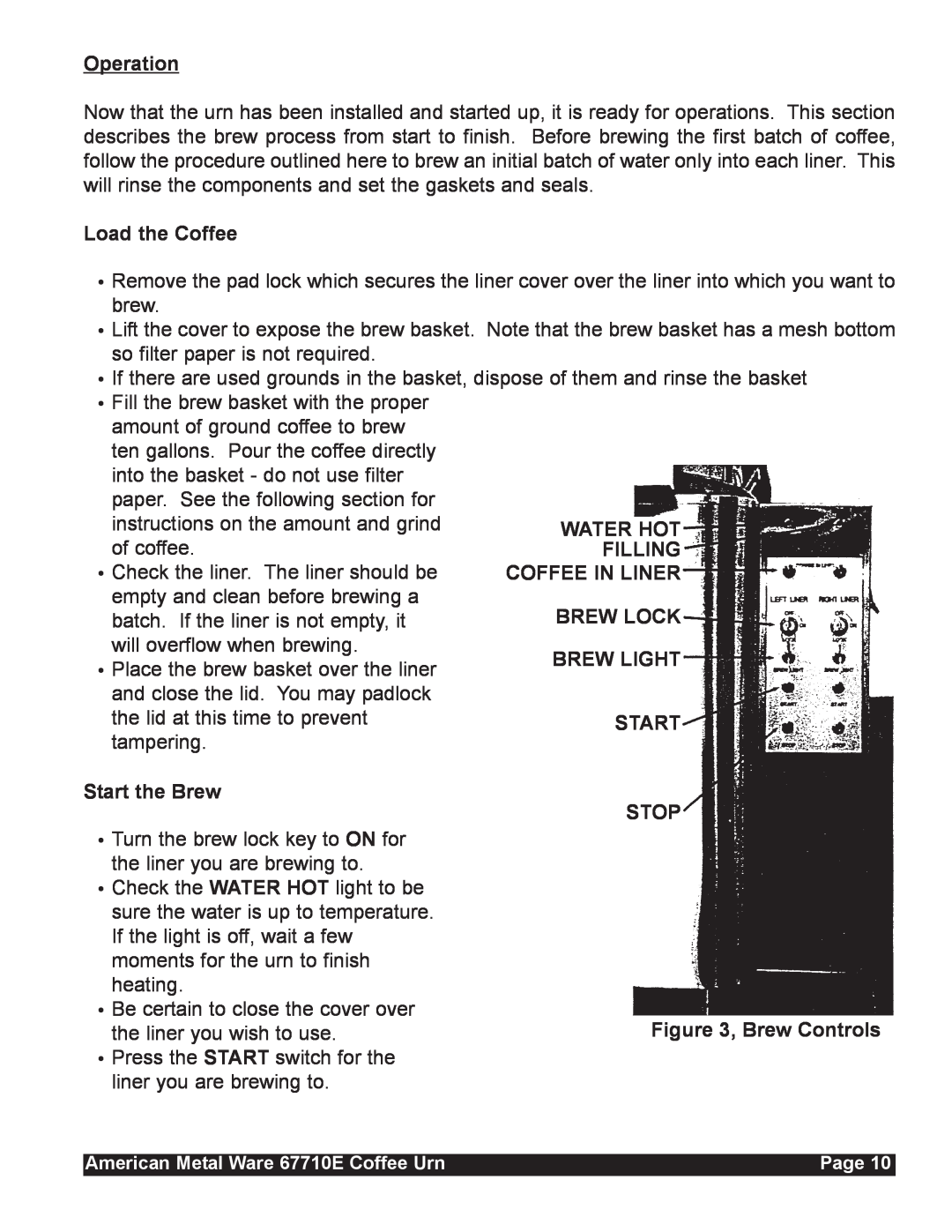 Grindmaster 67710E service manual Load the Coffee, Start the Brew, Brew Controls, Operation 