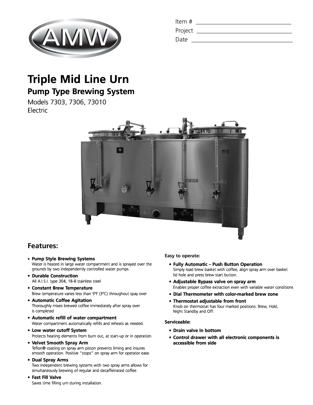 Grindmaster manual Triple Mid Line Urn, Pump Type Brewing System, Features, Models 7303, 7306, Electric, Item #, Date 