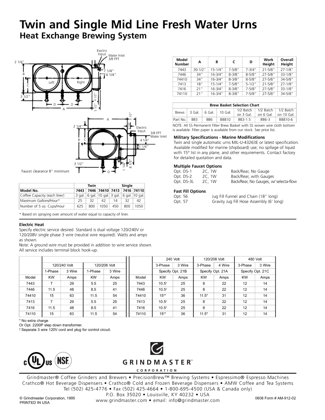 Grindmaster 7443 Military Specifications Marine Modifications, Multiple Faucet Options, Fast Fill Options, Electric Heat 