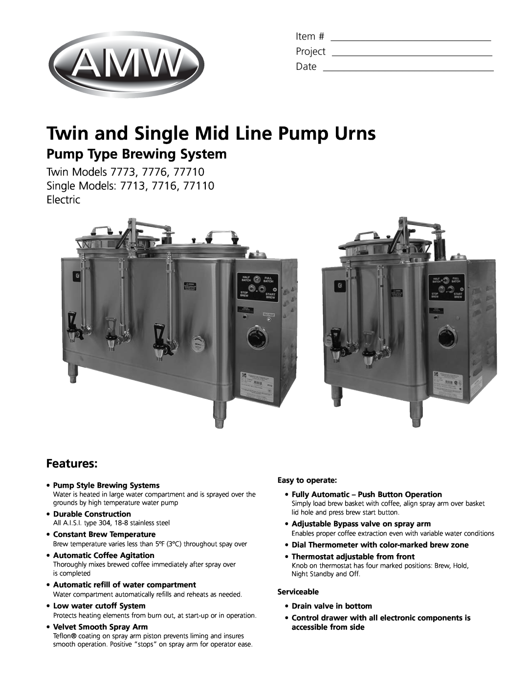 Grindmaster 7776 manual Twin and Single Mid Line Pump Urns, Pump Type Brewing System, Features, Twin Models, Item #, Date 